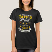 Tattoo Assistent Inking Pen Machine Tattooist Arti T-shirt (Voorkant)