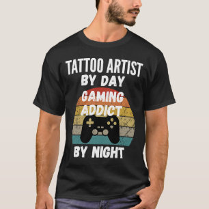 Tattoo kunstenaar tegen dag game uitspraak 's nach t-shirt