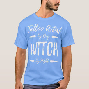 Tattoo kunstenaar Witch Funny Halloween Costume Gi T-shirt