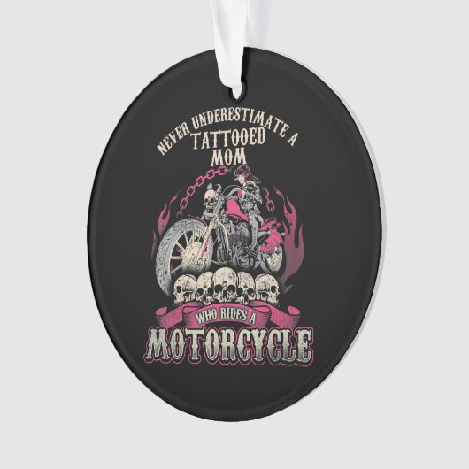 Tattoo mam Biker onderschat de motorfiets nooit Ornament (voorkant)