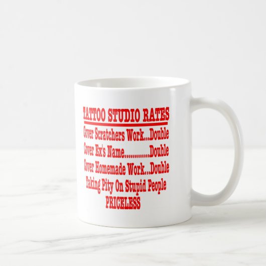 Tattoo Studio Rates "Priceless" Koffiemok (Rechts)