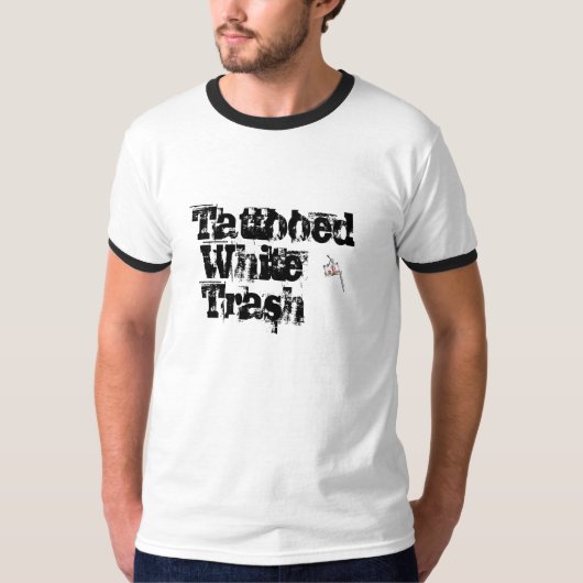 Tattooed White Trash T-shirt (Voorkant)
