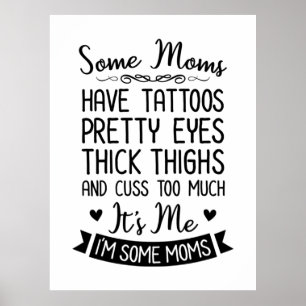 Tattoog mam Ik ben het Poster