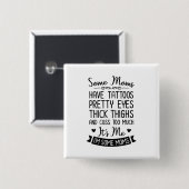 Tattoog mam Ik ben het Vierkante Button 5,1 Cm (Voorkant /achterkant)