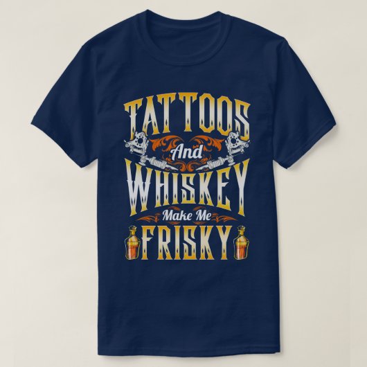 Tattoos en maakt me riskant t-shirt (Design voorkant)