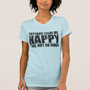 TATTOOS MAKEN MIJ VERHEUGEN T-SHIRT