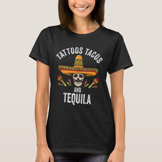 Tattoos Tacos Tequila Shirt Mexicaanse schedel Cin (Voorkant)