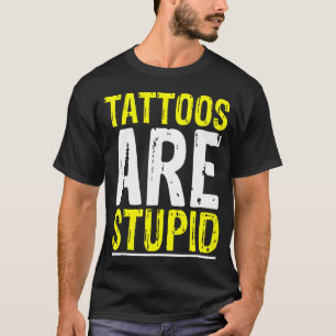 Tattoos zijn stoute Tattoo artistieke tatoeage T-shirt