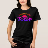 Tattoos zijn trashy – felle regenboog Tri-Blend shirt (Voorkant)