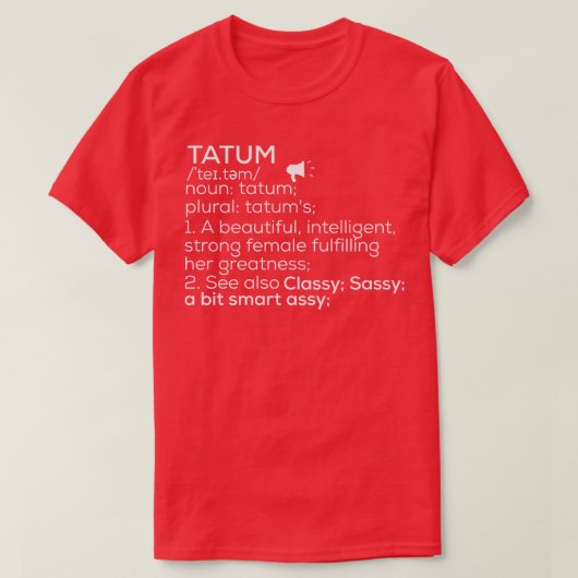 Tatum naam Tatum Definitie Tatum Vrouw naam Tatu T-shirt (Design voorkant)