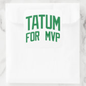 Tatum voor MVP - Boston Basketball Vierkante Sticker (Tas)
