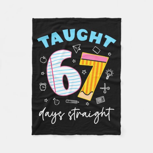 Taught 67 Days Straight Funny Six Seven 6 7 Meme S Fleece Deken (Voorkant)