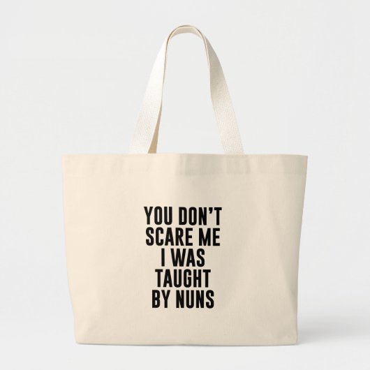 Taught by Nuns Grote Tote Bag (Voorkant)