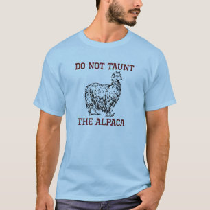 Taunt Alpaca niet T-shirt