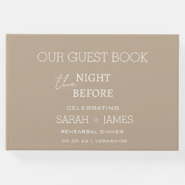 Taupe de avond voor de repetitie diner bruiloft  gastenboek