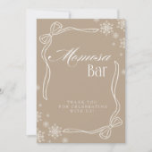 Taupe Winter Coquette "Momosa" Mimosa Bar Sign Kaart (Voorkant)