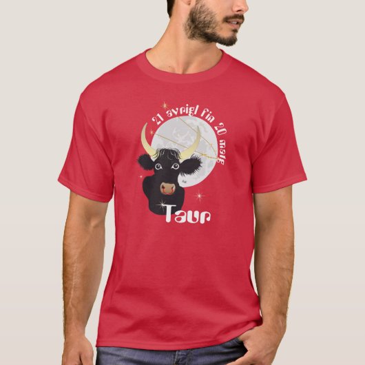 Taur 21 avrigl fin 20 matg t-shirt (Voorkant)