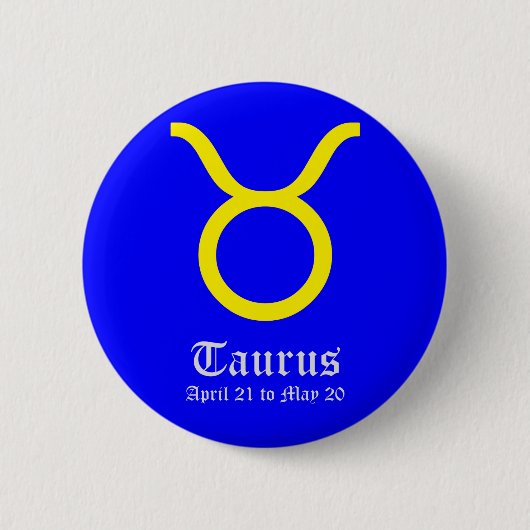 TAURUS ASTROLOGISCH TEKEN, SYMBOOL ZODIAC RONDE BUTTON 5,7 CM (Voorkant)