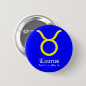 TAURUS ASTROLOGISCH TEKEN, SYMBOOL ZODIAC RONDE BUTTON 5,7 CM (Voorkant /achterkant)