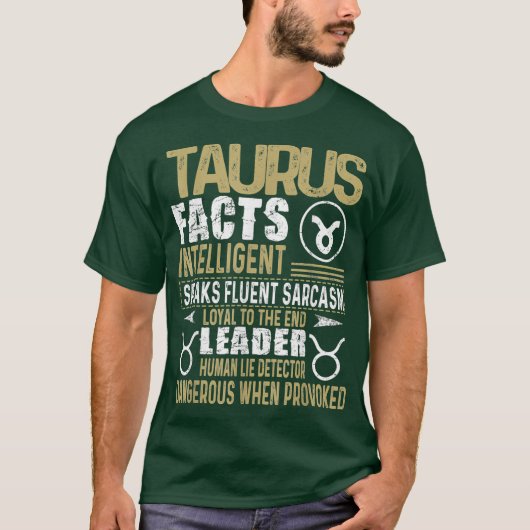 TAURUS Facts Zodiadisch Sign Shirt Birthday Gift (Voorkant)