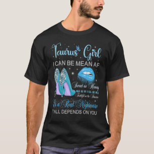 Taurus Girl Birthday High Heels Drift Lips Butt T-shirt