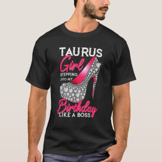 Taurus Girl die mijn verjaardag ingaat als een baa T-shirt