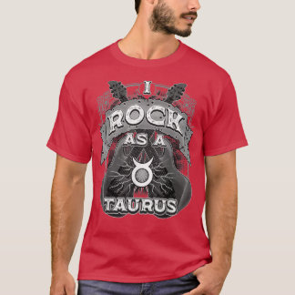 Taurus Guitar I Rock as a Taurus Zodiac Sign Music T-shirt