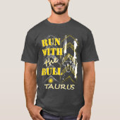 Taurus T - shirts lopen met de Bull Taurus Tshirts (Voorkant)