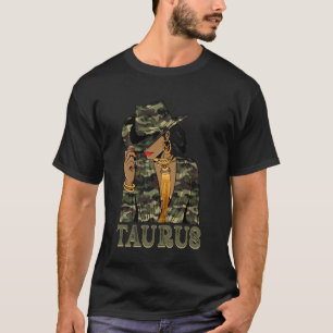 Taurus Western Black Cowgirl Camo Camouflage Zodia T-shirt