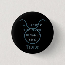 Taurus Zodiac Sign Fun Quote in Blue Text Birthday Ronde Button 3,2 Cm
