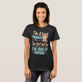 Taurus Zodiac You Can't Hurt Me I've Seen It Comin T-shirt (Voorkant volledig)