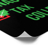 Tax Collector Funny Pajama kerstcadeau Poster (Hoek)