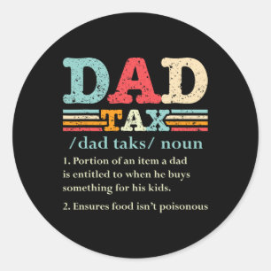 Tax Funny Dad Belasting Definitie Vaderdag 1 Ronde Sticker