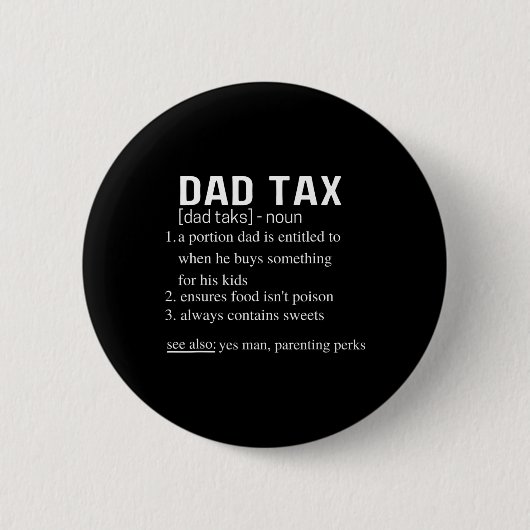 Tax Funny Dad Belasting Definitie Vaderdag 3 Ronde Button 5,7 Cm (Voorkant)