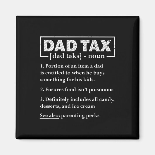 Tax Funny Dad Belastingdefinitie Vaderdag Magneet (Voorkant)