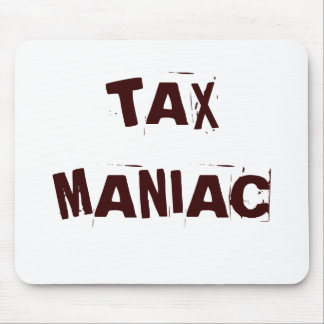 Tax Maniac Funny Tax Accountant CPA Nickname Muismat