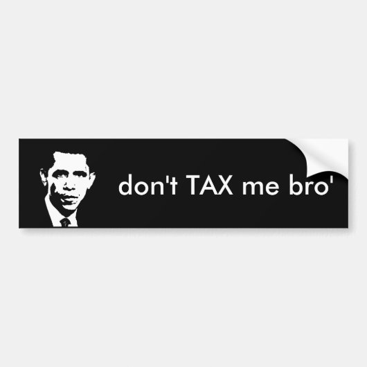 TAX me niet. Bumpersticker (Voorkant)