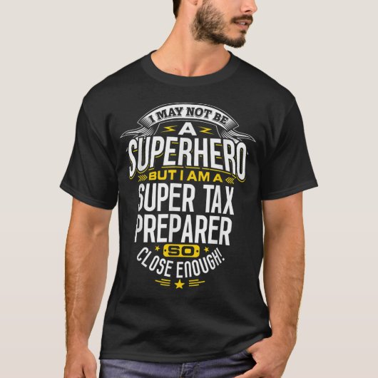 Tax Preparer Idea Superheld Tax Preparer T-shirt (Voorkant)