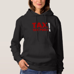 Tax Quote Tax Het slechte ontwerp Geen belasting Hoodie