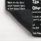 Tax Season Humor grapt grappige boekhouder Mousepa Muismat (Hoek)