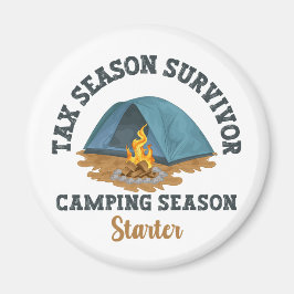 Tax Season Survivor, Camping Season Starter Magneet
