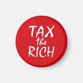 Tax the Rich Magneet (Voorkant)