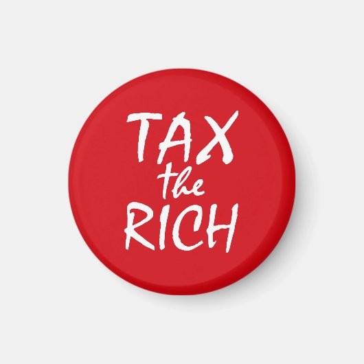 Tax the Rich Magneet (Voorkant)