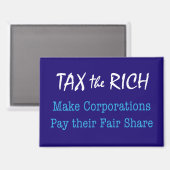 Tax the Rich Make Corporations Pay a Fair Share Magneet (Voorkant / Achterkant)