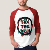 Tax The Rich Original T-Shirt (Voorkant)