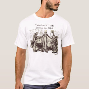 Taxatie is diefstal, de I.R.S. afschaffen, Thomas T-shirt
