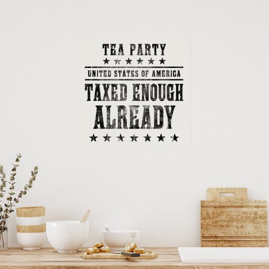 Taxed Enough Already Poster (Keuken)