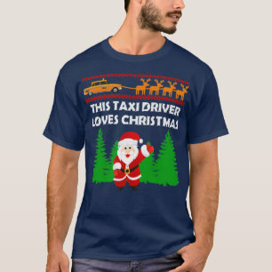 Taxi Driver Drive Passenger Street Cab Cabbie Gift T-shirt