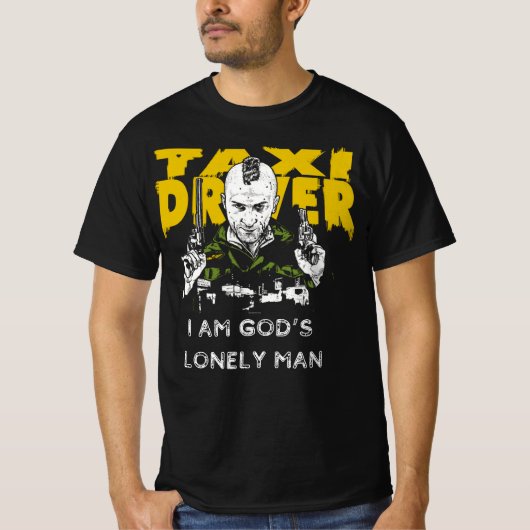 Taxi Driver - Ik ben Gods eenzame Man T-shirt (Voorkant)
