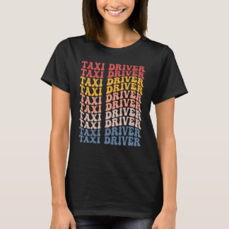 Taxichauffeur Groovy Retro T-shirt